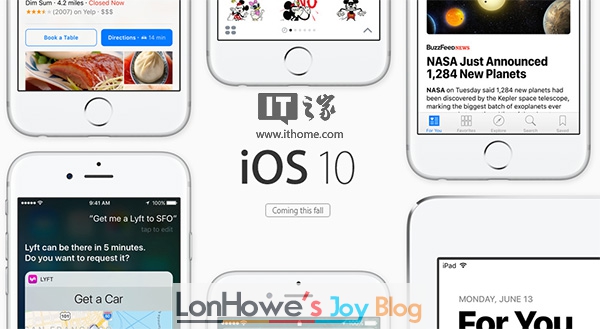 苹果iOS10都更新了啥？10大新特性一览-LonHowe Blog